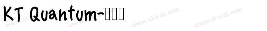 KT Quantum字体转换